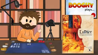 Booghy plays... Luthier (3p, Rules, Playthrough, Review)