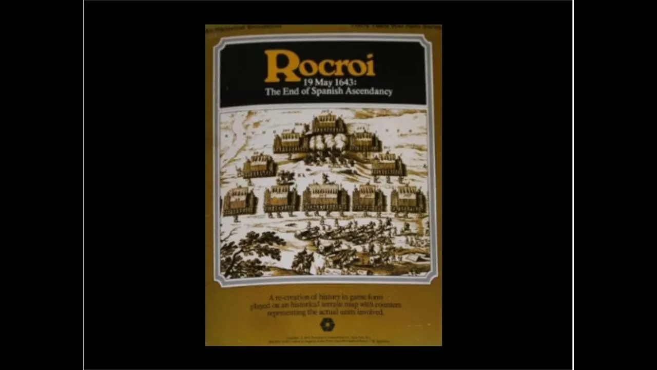 How To Play: Rocroi: 19 May 1643 – The End of Spanish Ascendancy