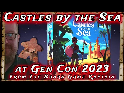 Castles by the Sea at Gen Con 2023
