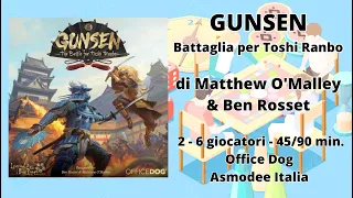 Gunsen: Battaglia per Toshi Ranbo (gioco da tavolo) - Tutorial italiano