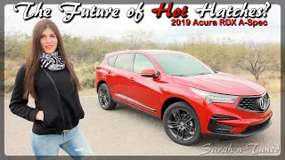 A Performance CUV // 2019 Acura RDX A-Spec Review