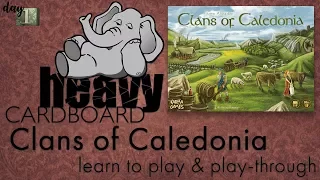 Clans of Caledonia 4p Play-through, Teaching, & Roundtable discussion by Heavy Cardboard