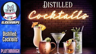 Distilled: Cocktails | Playthrough