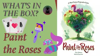 What's In The Box? Paint The Roses Deluxe Unboxing Kickstarter Northstar Games