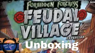 Feudal village expansion unboxing for Forbidden Fortress