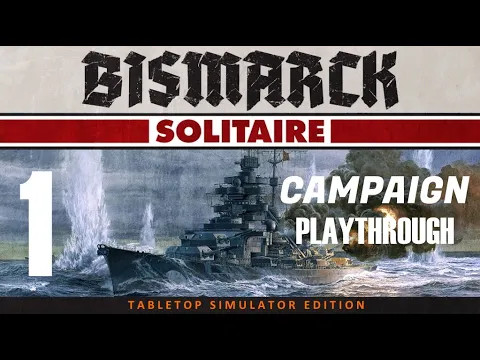 Bismarck Solitaire Campaign Playthrough - Mission 1