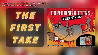 First TakeExploding Kittens: The Board Game | When Exploding Kittens gets a game board! #爆炸貓桌遊