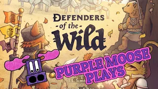 Purple Moose Plays...Defenders of the Wild: First Edition (solo)