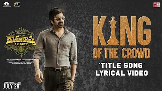 King Of The Crowd | Rama Rao On Duty Title Song | Ravi Teja | Lavita Lobo | Sam CS | Sarath Mandava