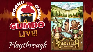 RIVER VALLEY GLASSWORKS - Playthrough (2p)