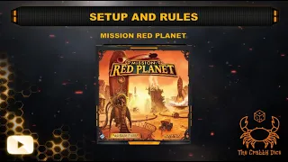 Mission Red Planet ... Setup and Rules by the Crabby Dice