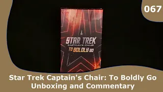 Star Trek Captain's Chair: Boldly Go - Unboxing and Commentary | 067 | CulBlu Unboxing