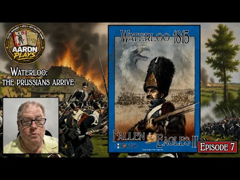 Fallen Eagles II - Plancenoit Scenario - Episode 7 - START TURN THREE - VON PIRCH SHINES!!