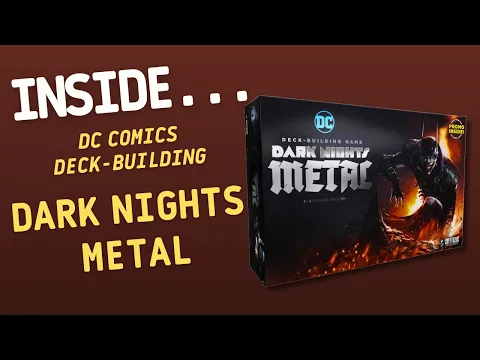 Inside…DC Comics Deckbuilding Game: Dark Nights Metal (4K60fps)