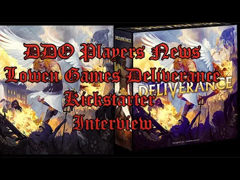 DDO Players News Deliverance Lowen Games Kickstarter Interview