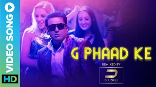 G Phaad Ke Remix | DJ Dill | Divya Kumar | Sachin-Jigar | Govinda | Saif Ali Khan | Eros Now Music