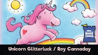 Unicorn Glitterluck Review - with Roy Cannaday
