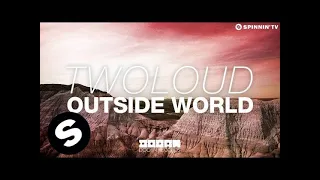 twoloud - Outside World (OUT NOW)