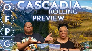 OFPG - Cascadia: Rolling Preview (Rollin' in the Pacific Northwest!)