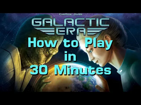 How to Play Galactic Era