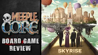 MeepleCore Podcast EP148 - Skyrise