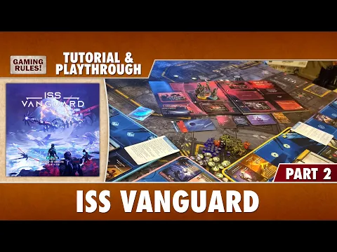 ISS Vanguard - Tutorial & Playthrough - Part 2