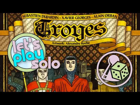 Let's play Troyes (Solo)