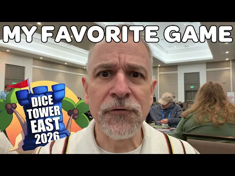 My Favorite Game I Played Today - Dice Tower East 2026 Day 3