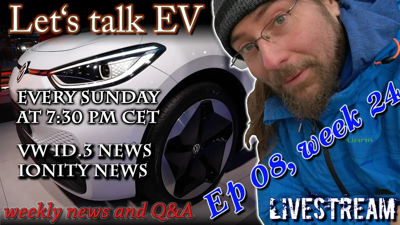 (Live) Let's talk EV - Weekly news and Q&A - Week 24