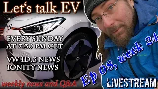 (Live) Let's talk EV - Weekly news and Q&A - Week 24