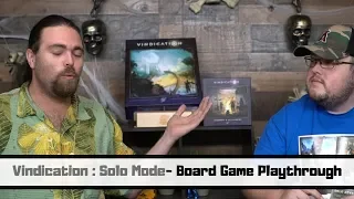 Vindication - Playthrough - Solo Mode : The Awakening