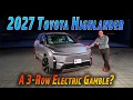 2027 Toyota Highlander BEV Revealed | There Finally Is One!