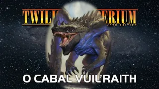 Twilight Imperium 4ª Edição: O Cabal Vuil'raith