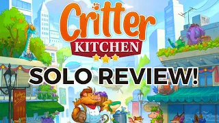 Critter Kitchen - Solo Review!