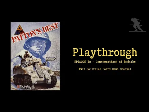Patton's Best [Episode 18] - Playthrough