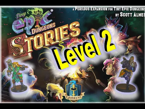 Tiny Epic Dungeons - Stories Expansion (Campaign) Level 2 - Zezili and Sir Lanon