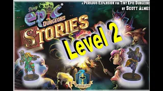 Tiny Epic Dungeons - Stories Expansion (Campaign) Level 2 - Zezili and Sir Lanon