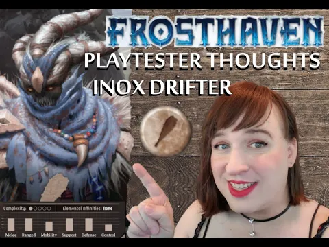 FROSTHAVEN Playtester Thoughts/Analysis - Inox Drifter