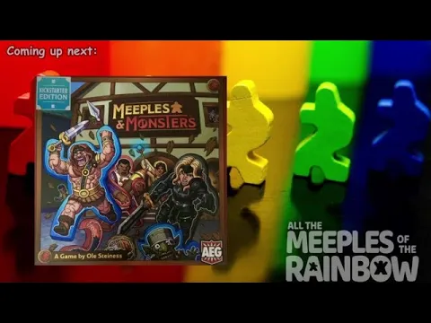 All the Games with Steph: Meeples & Monsters