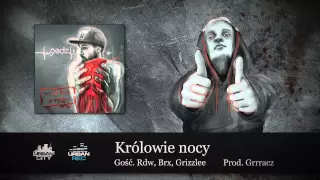 Gedz feat. RDW, Borixon, Grizzlee - Królowie Nocy (prod. Grrracz) [Audio]