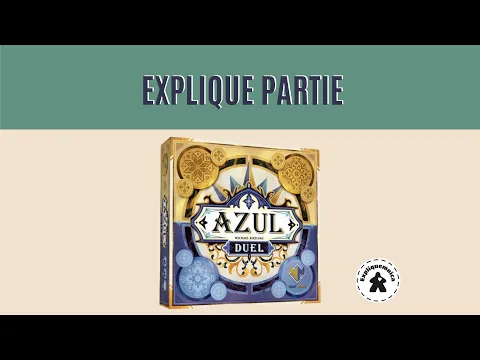 AZUL DUEL - Explique partie