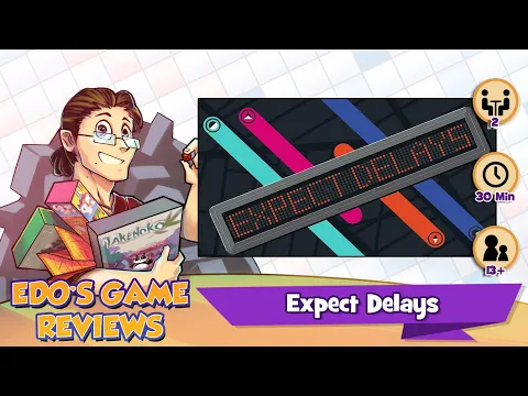 Edo's Expect Delays Review
