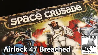 Buying a Used Space Crusade on eBay | Common Faults and Complete Contents List | Unboxing