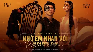 NHỜ EM NHẮN VỚI NGƯỜI ĐÓ