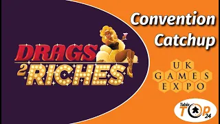 Drags 2 Riches Convention Catchup with David Pettifrer - Tabletop24