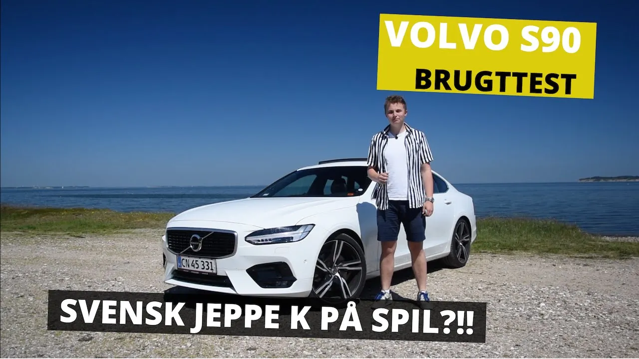 Volvo S90 Brugttest - Svensk luksusbil. MEN PAS PÅ!