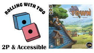 Rolling With Two: Little Town