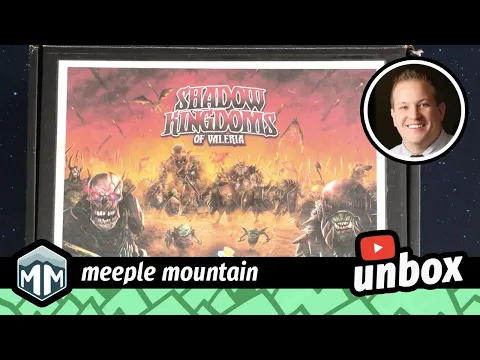 Shadow Kingdoms of Valeria - PROTOTYPE Unboxing