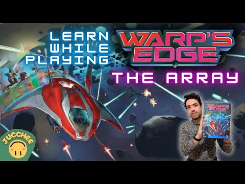 WARP'S EDGE | The Array | Tutorial + Playthrough: Learn while Playing