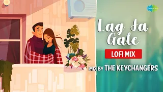 Lag Ja Gale LoFi Mix | The Keychangers | Lata Mangeshkar | Slowed and Reverb Songs